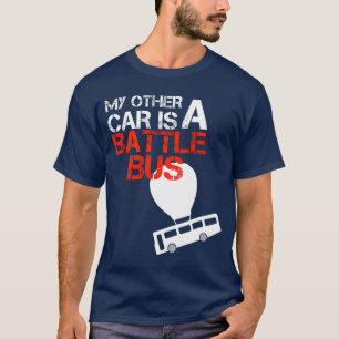 Min andra bil är en Battle Bus Gamingee vänner T Shirt