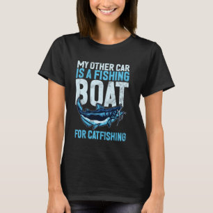 Min andra bil är en fiskebåt för malfiske mal t shirt