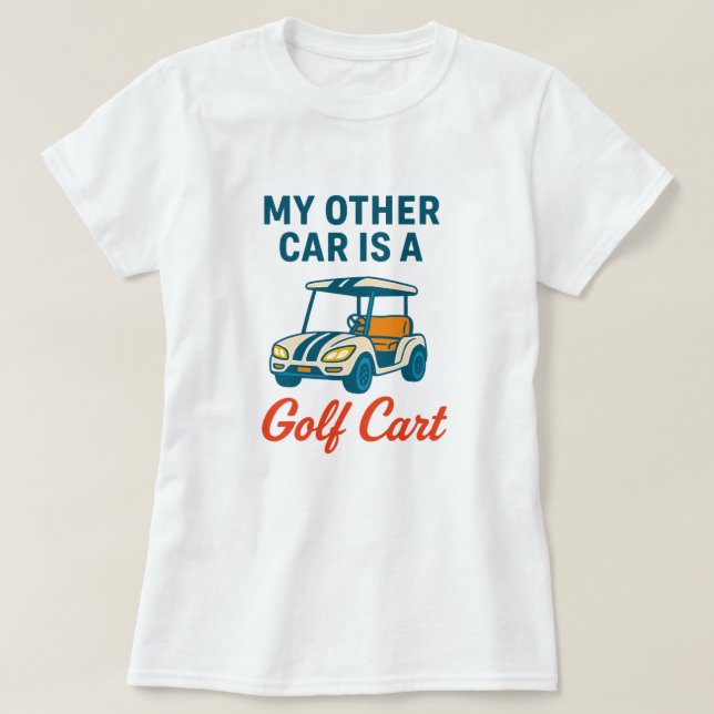 Min andra bil är en Golf Cart Tee Shirt (Design framsida)