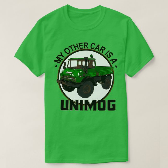 Min andra bil är en Unimog-Grönt T Shirt (Design framsida)