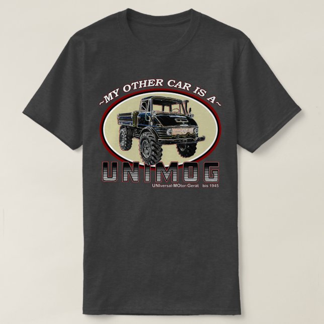Min andra bil är en UNIMOG T Shirt (Design framsida)