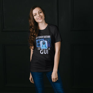 Min andra kostym är ett GUI.b T Shirt