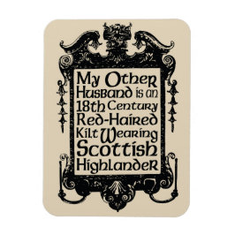 Min andra Make - Highlander Magnet