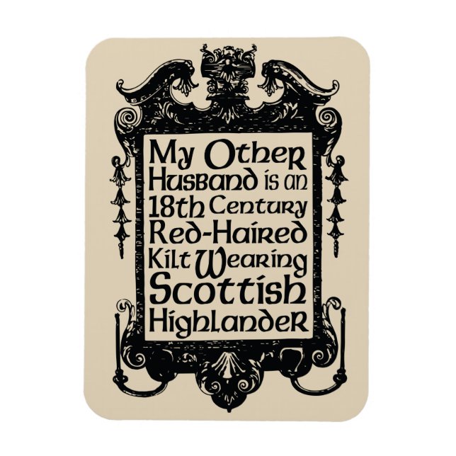 Min andra Make - Highlander Magnet (Vertikal)