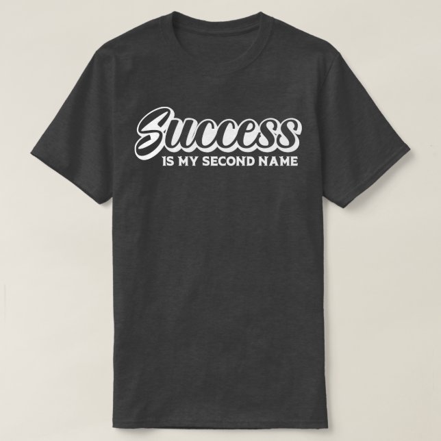 Min andra Namn 1 är framgångsrik T Shirt (Design framsida)