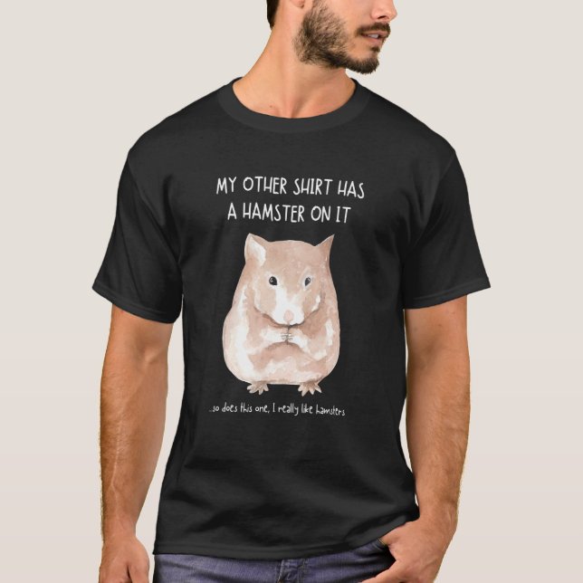 Min andra Sak har en hamster på djuret T Shirt (Framsida)
