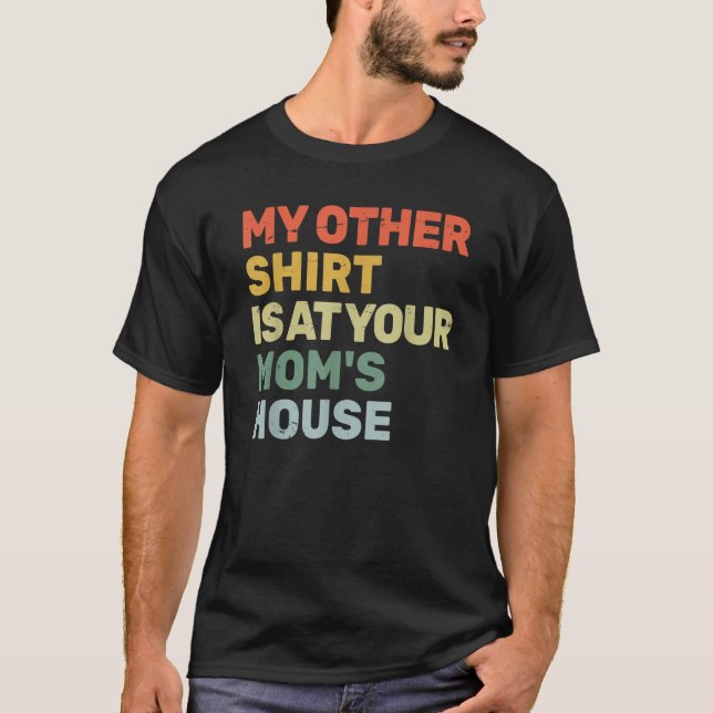 Min andra skikt är vid er Mamma House Lusnyj Sarca T Shirt (Framsida)