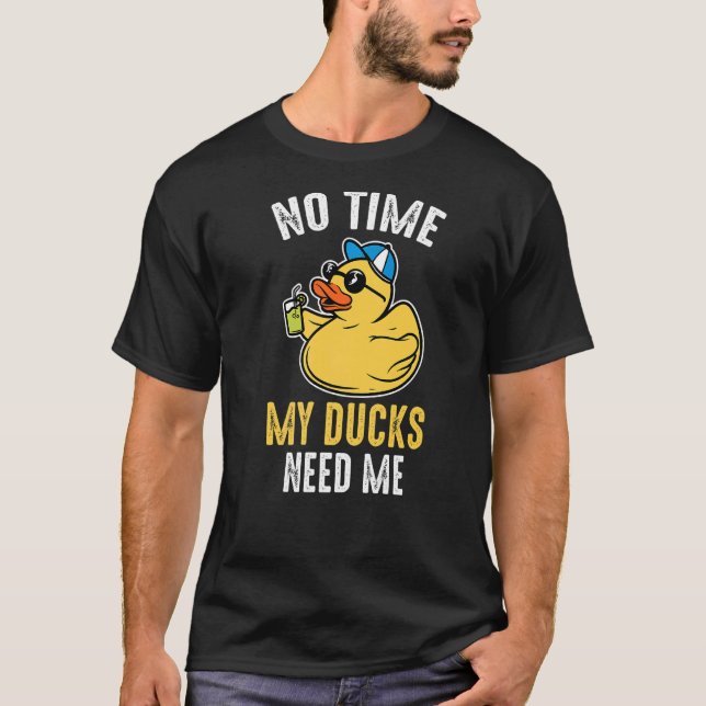 Min ankor behöver mig Rubber Anka T Shirt (Framsida)