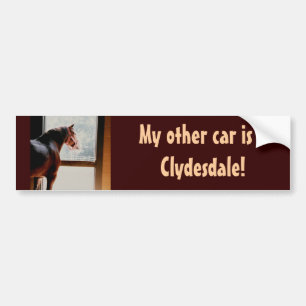 Min annan bil är en Clydesdale! Bildekal
