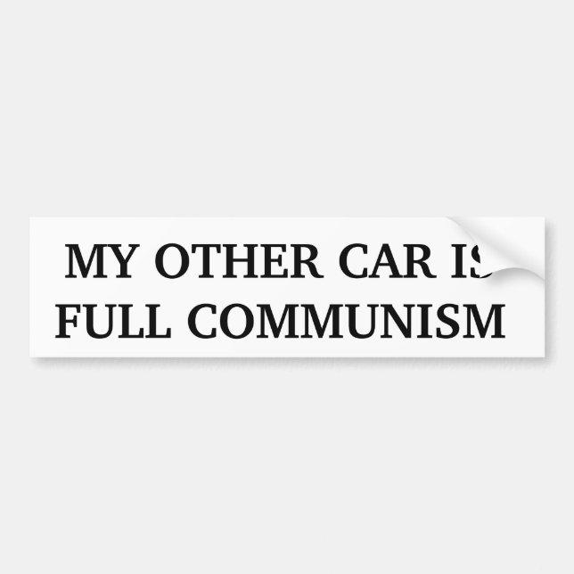 Min annan bil är full kommunism bildekal (Framsidan)
