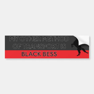 Min annan metod av transport är svart Bess Bildekal