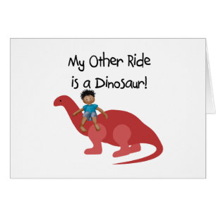 Min annan ritt är en Dinosaur AA Hälsningskort