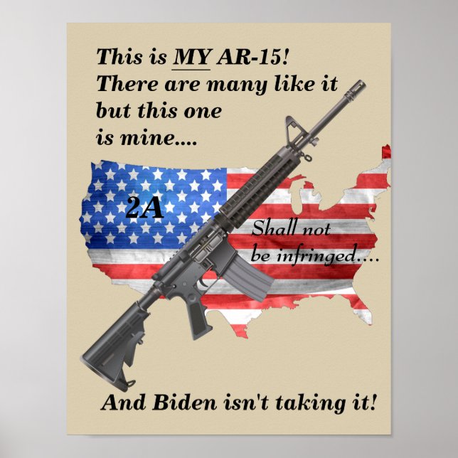 Min AR15 får inte överträdas av Biden Poster (Framsidan)