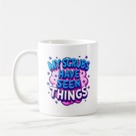 Min arbetskläder har sett saker färgrik sjuksköter kaffemugg