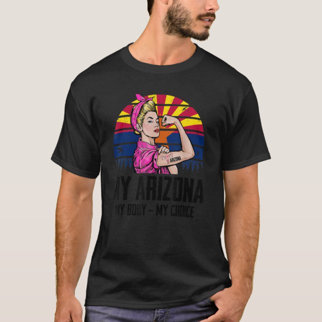 Min Arizona mitt kropp Mitt val Arizona Flagga Fem T Shirt (Framsida)