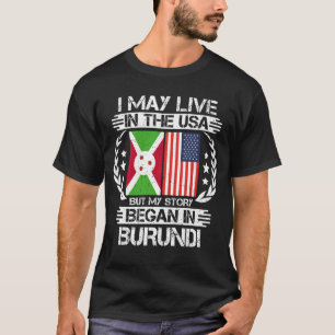 Min artikel började i Burundi T Shirt