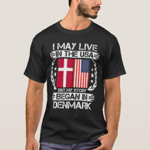 Min artikel började i Danmark T Shirt