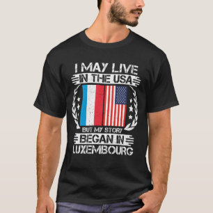 Min artikel började i Luxemburg T Shirt