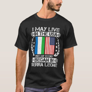 Min artikel började i Sierra Leone T Shirt