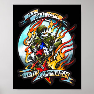 Min autism hatar kommunism poster