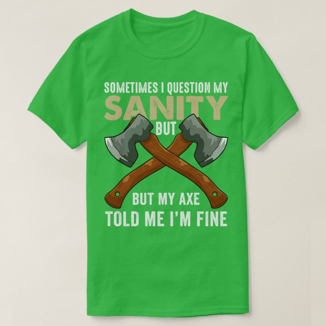 Min Ax sa att jag fick Bran Funny Ax Throwing T Shirt (Design framsida)