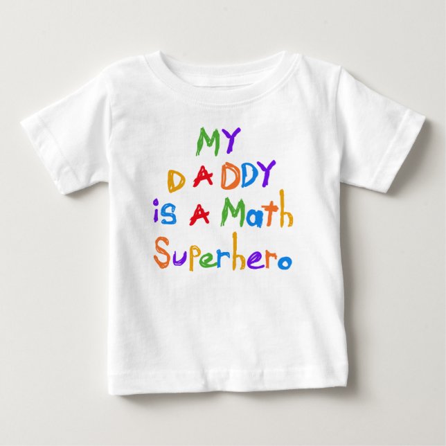 Min baby för pappaMathsuperheroen rufsar Tee Shirt (Framsida)