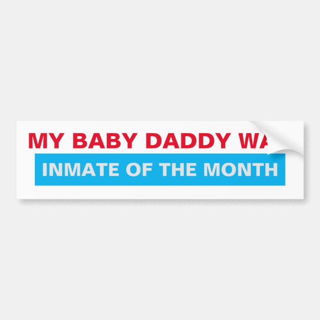 Min Baby pappa var insatt i månaden Bildekal (Framsidan)
