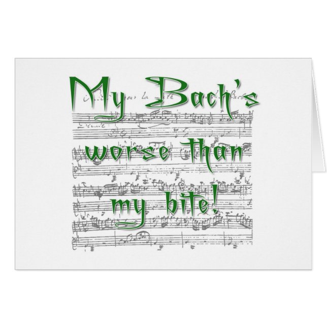 Min Bachs som är värre än min bita! Hälsningskort (Framsidan Horizontal)