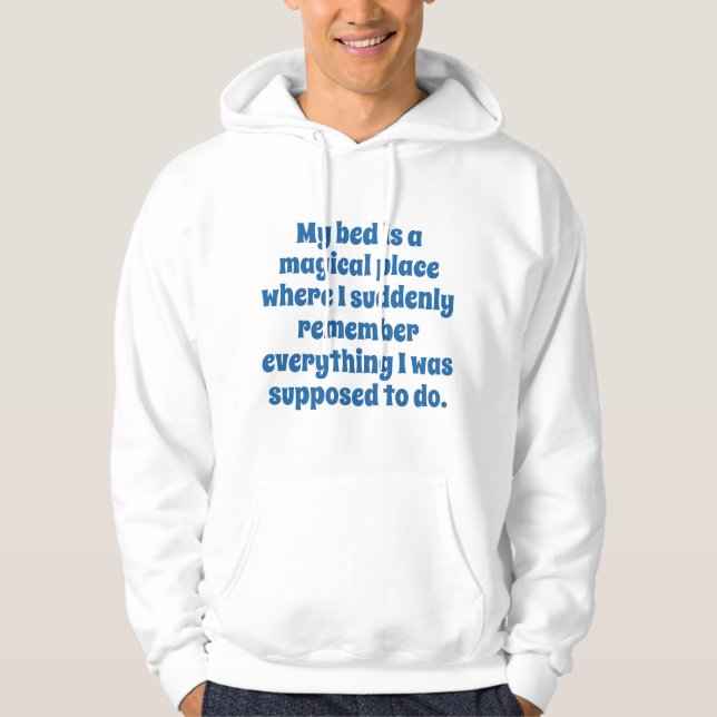 Min bädd är en magisk Ställe Hoodie (Framsida)
