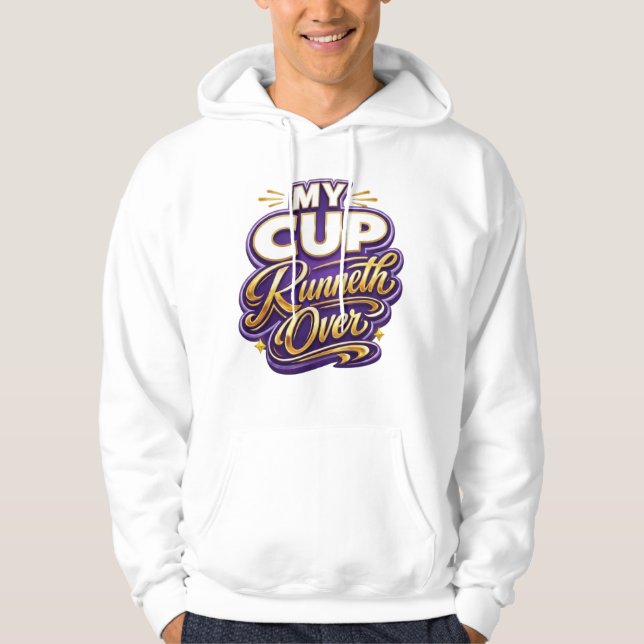 Min bägare flödar över - Kristendom Hoodie (Framsida)