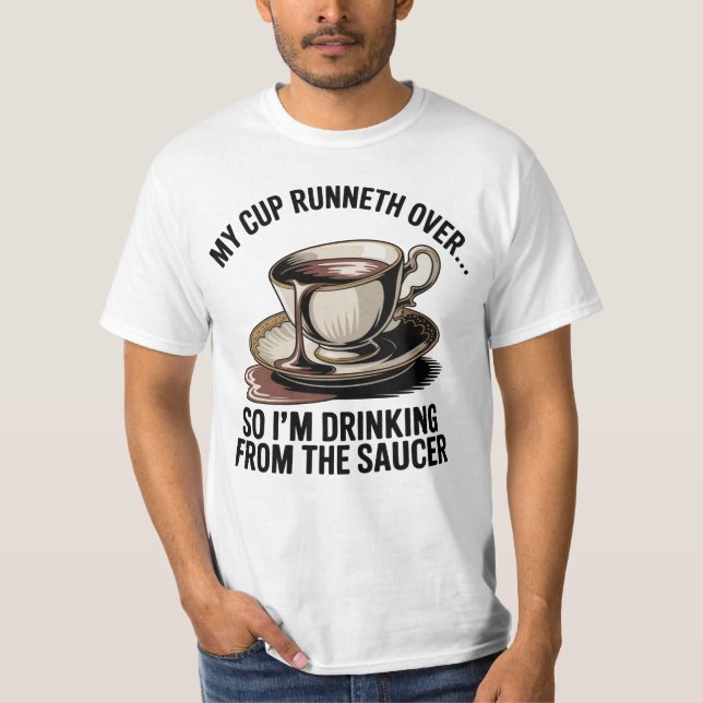 Min bägare flödar över t shirt (Framsida)