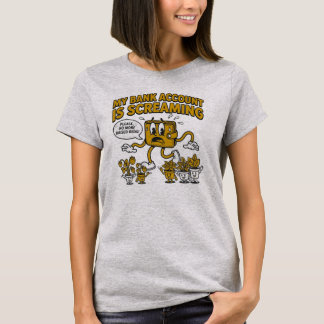 Min bankkonto skriker Roligt trädgård Retro T Shirt