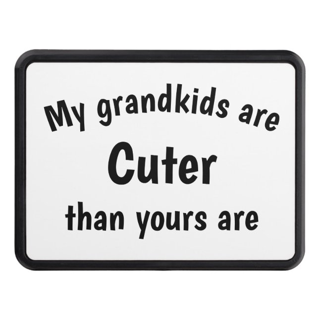 Min Barnbarn är Cute än din. Dragkroksskydd (Framsidan)