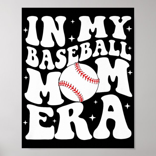 Min Basebollmamma-era Baseboll Mama Matchdag Mödra Poster (Framsidan)