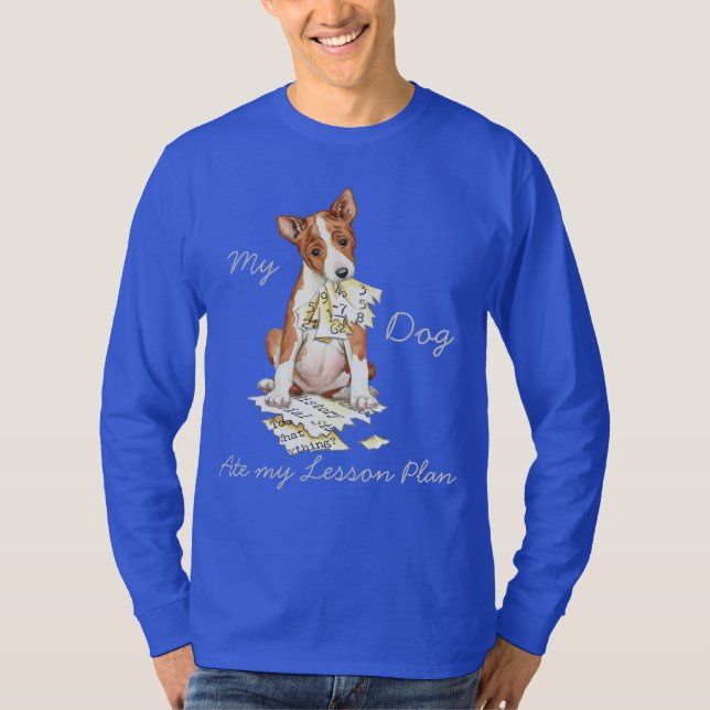 Min Basenji Ate My Lesson Plan Tee Shirt (Framsida)