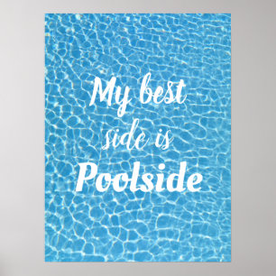 Min bästa sida är poolside poster