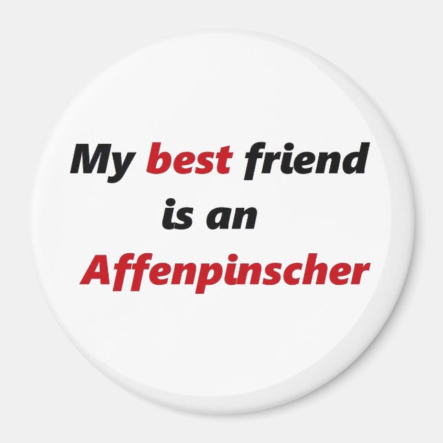 Min bästa vän är AFenpinscher Magnet (Framsidan)