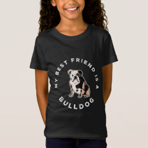 Min bästa vän är en Bulldog T-Shirt