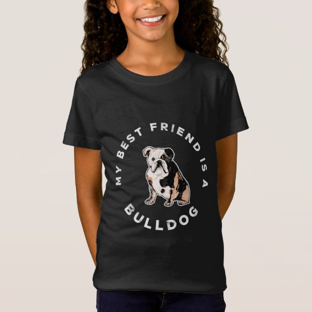 Min bästa vän är en Bulldog T-Shirt (Framsida)