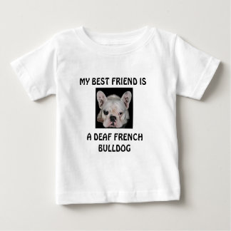 MIN BÄSTA VÄN ÄR, EN DÖV FRANSK BULLDOGG T-SHIRT
