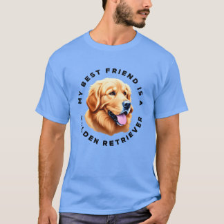Min bästa vän är en Golden Retriever-pojke T Shirt