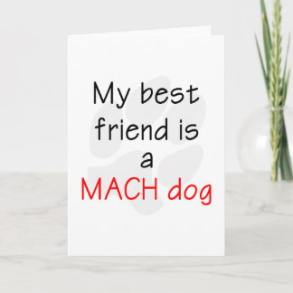 Min bästa vän är en MACHhund Kort