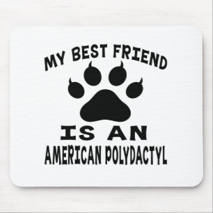 Min bästa vän är en Polydactyl katt för amerikan Musmatta
