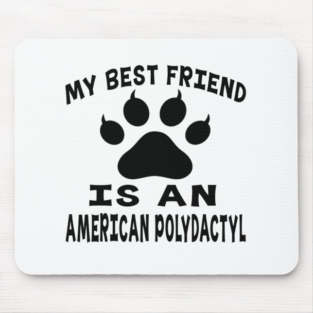 Min bästa vän är en Polydactyl katt för amerikan Musmatta (Framsidan)
