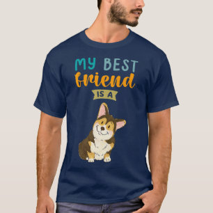 Min bästa vän är en Tri Färg Corgi-Hundälskare  T Shirt