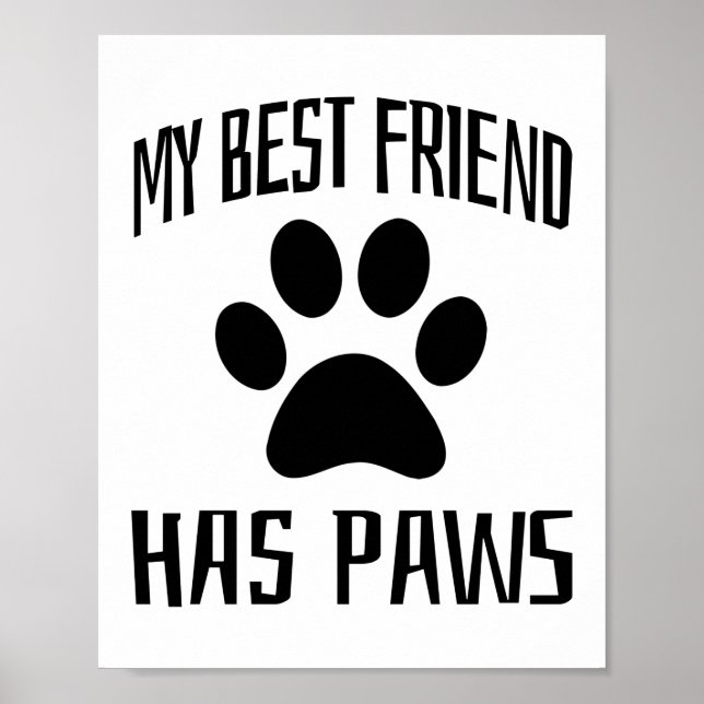 Min bästa vän har Tass - Hundälskare Poster (Framsidan)