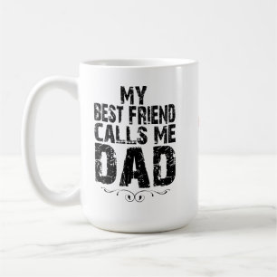 Min bästa vän kallar mig PAPPA Glad födelsedag Mug Kaffemugg