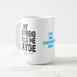 Min bästa vän kallar mig Zayde Grand Kaffemugg