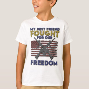 Min bästa vän kämpade för vår frihet - Veteran T Shirt