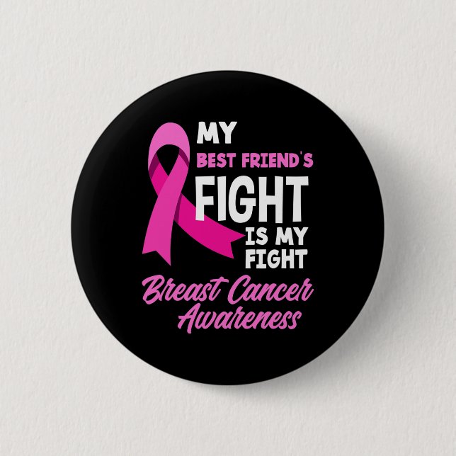 Min bästa vän kämpar mot bröstcancer knapp (Framsida)